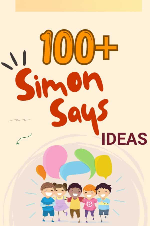 100+ Unique Simon Says Ideas