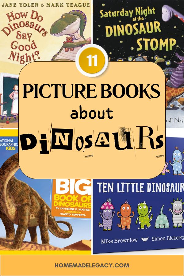 11 picture books about dinosaurs