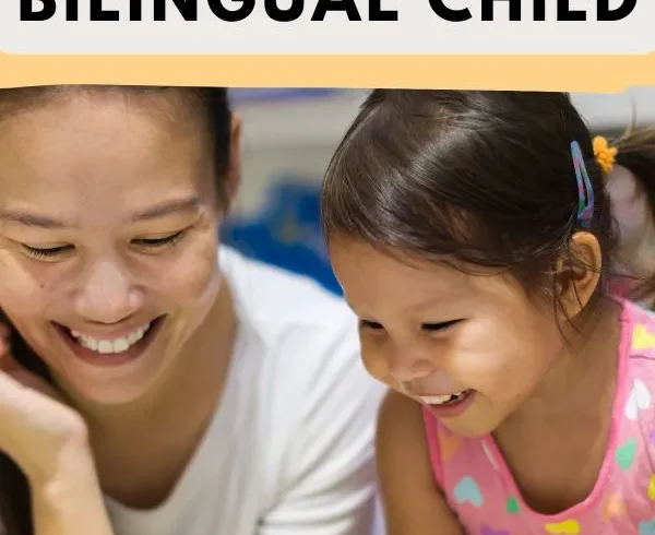 how to raise a bilingual child Spanish